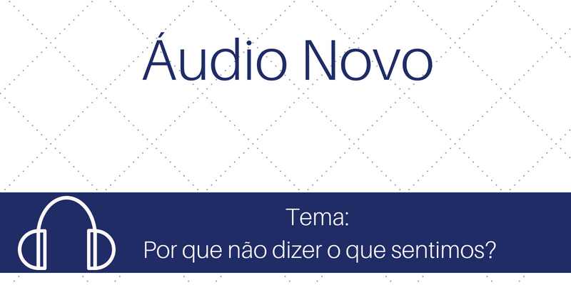 Por-que-não-dizer-o-que-sentimos_
