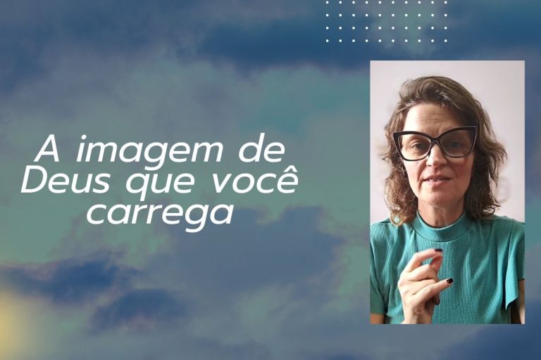 A imagem de Deus que você carrega A imagem de Deus que você carrega