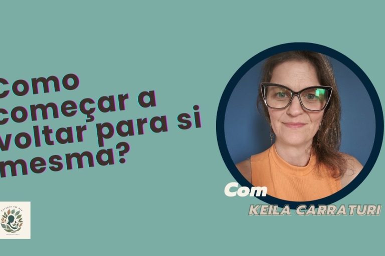Como começar a voltar para si mesma Como começar a voltar para si mesma?