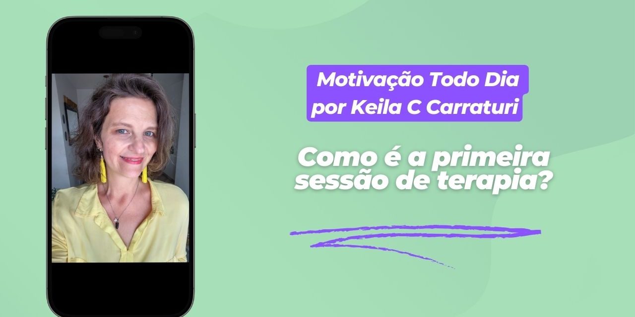 Como é a primeira sessão de terapia?
