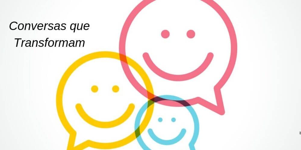 Conversas que transformam_vivência_dorabentes_mtd
