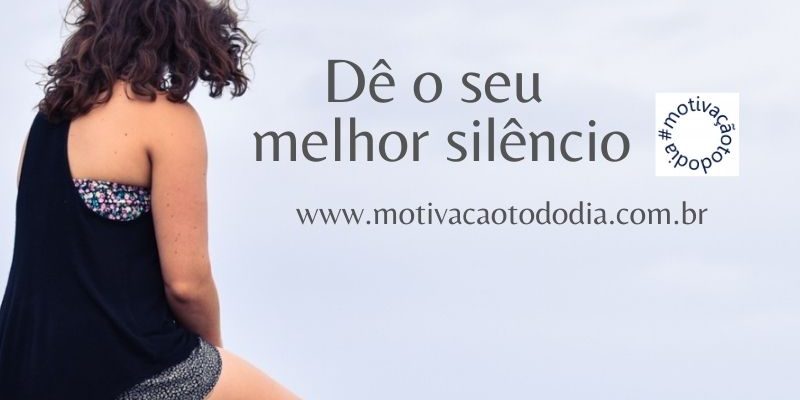 Silenciar também é sabedoria