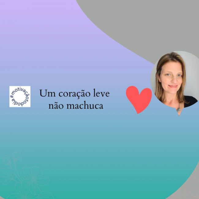 Deixe seu coração leve