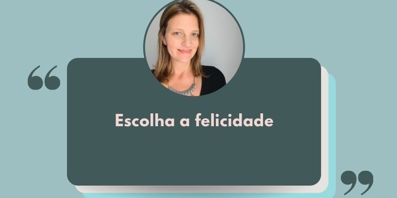 Seja feliz a maior parte do tempo