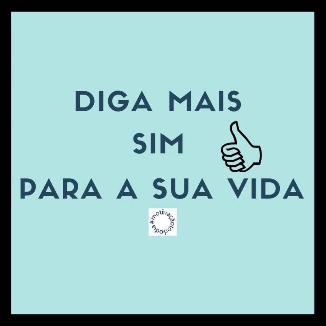 Você tem medo de dizer sim Você tem medo de dizer sim