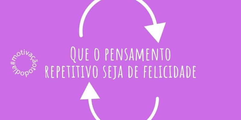 Você tem pensamentos repetitivos?